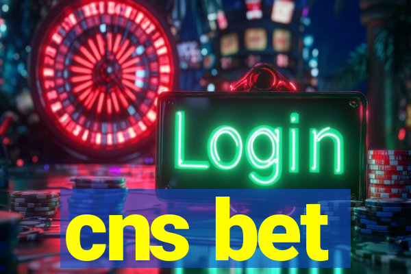 cns bet